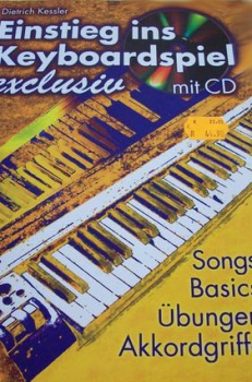 Einstieg ins Keyboardspiel exclusiv, m. CD-Audio